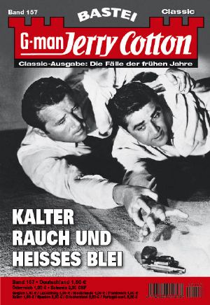 [Jerry Cotton 58] • Kalter Rauch und heißes Blei